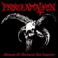 PROCLAMATION (Esp) - Messiah Of Darkness And Impurity, LP